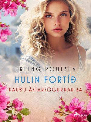 cover image of Hulin fortíð (Rauðu ástarsögurnar 24)